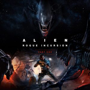 Alien: Rogue Incursion VR Digital Alien: Rogue Incursion VR Digital