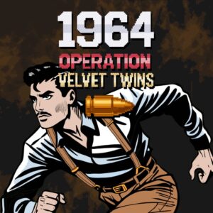 1964 Operation Velvet Twins PS4® & PS5® Mídia Digital 1964 Operation Velvet Twins PS4® & PS5® Mídia Digital